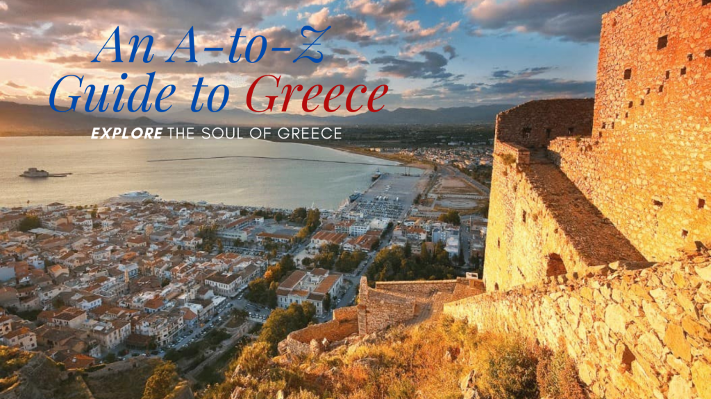 Guide to Greece Explore the Soul of Greece