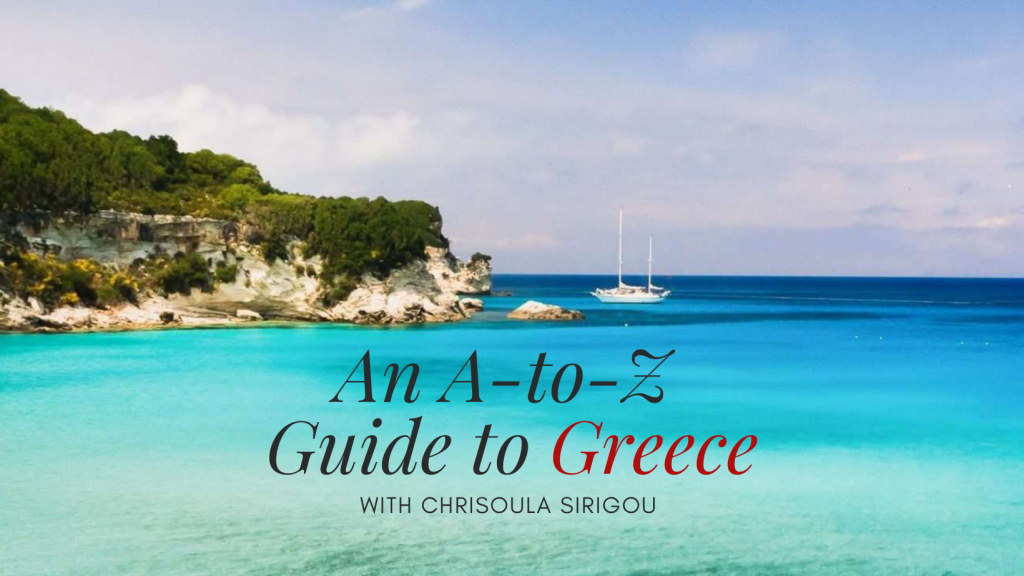 Guide to Greece with Chrisoula Sirigou